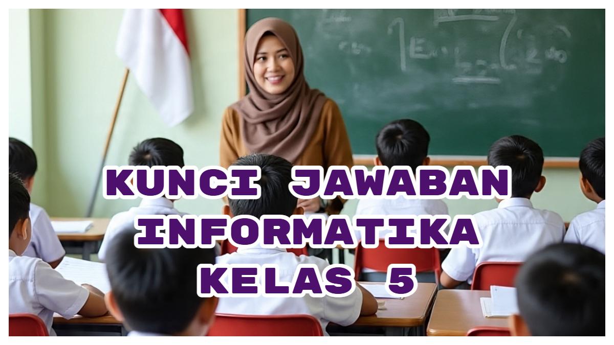 Kunci Jawaban Informatika Kelas 5 Halaman 121 Perbedaan Fungsi Kondisional If-then dan If-then-else