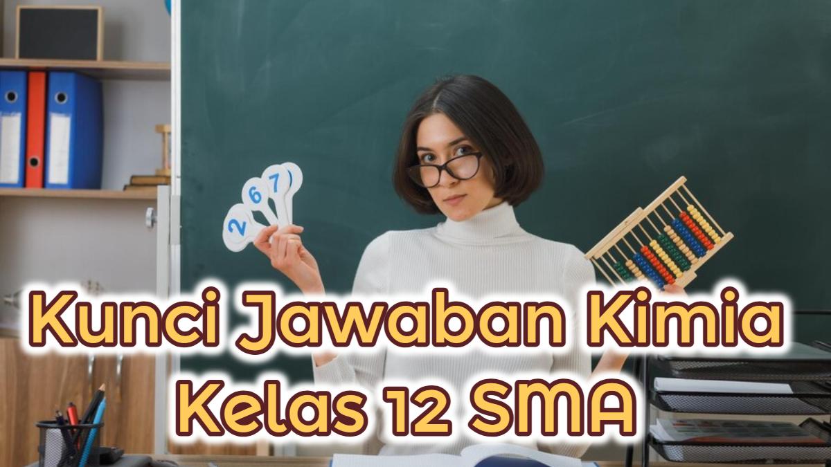 Kunci-Jawaban-Kimia-Kelas-12-SMA-Semester-1-d.jpg