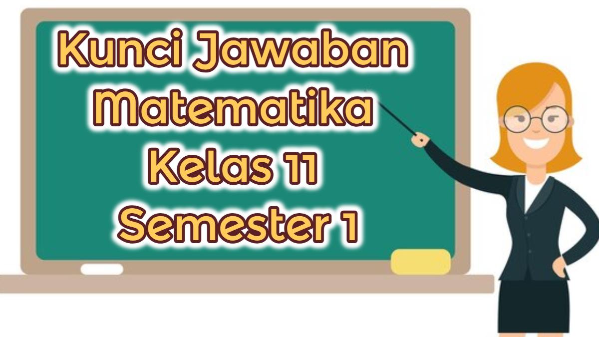 Kunci-Jawaban-Matematika-Kelas-11-Semester-1-saz.jpg