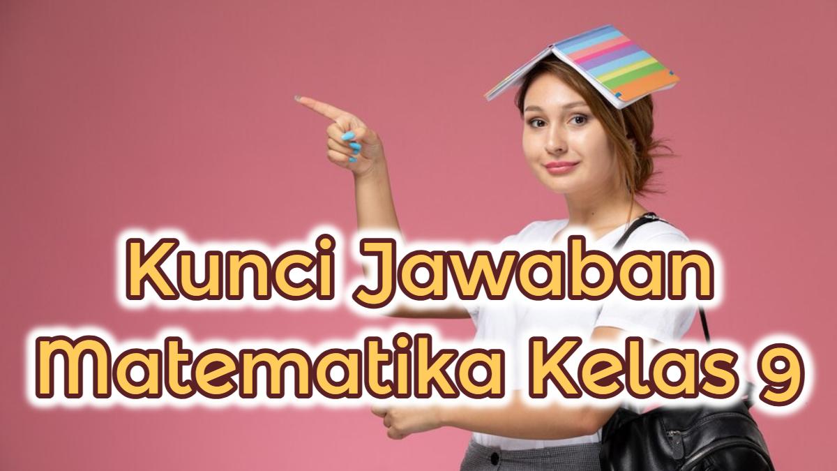 Kunci-jawaban-Matematika-kelas-9-Kurikulum-Merdeka.jpg