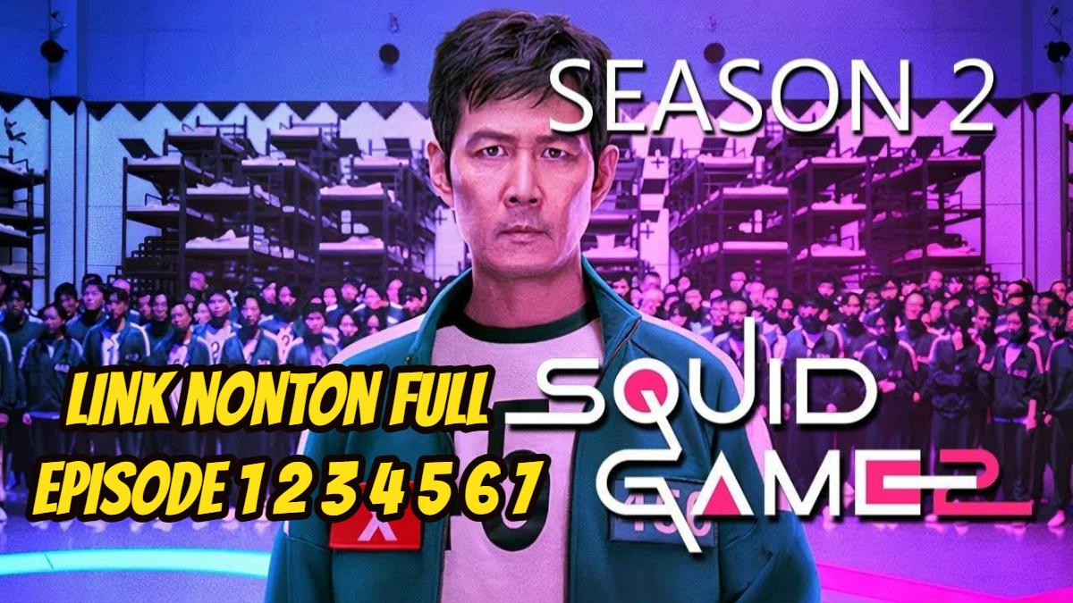 Link-nonton-full-episode-Squid-Game-Season-2-dilengkapi-sinopsis-Bahasa-Indonesia.jpg
