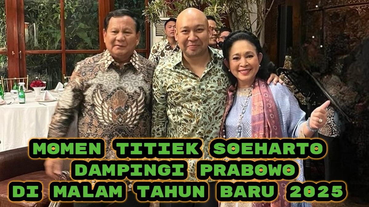 Momen-Titiek-Soeharto-dampingi-Prabowo-di-malam-tahun-baru-2025.jpg