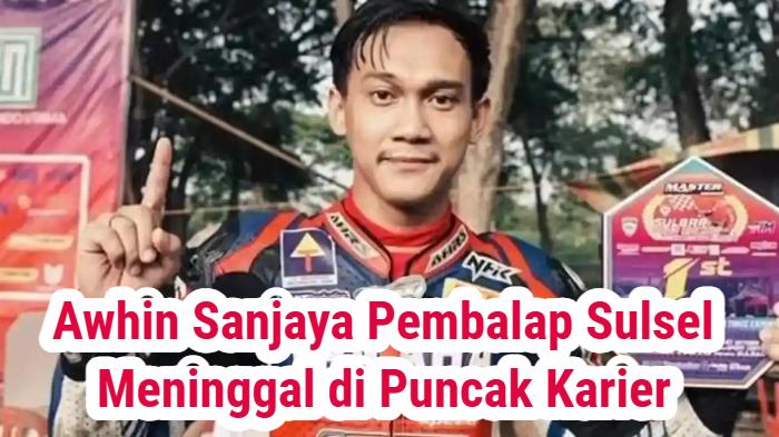 Pembalap-asal-Sulawesi-Selatan-Awhin-Sanjaya-meninggal-dunia.jpg