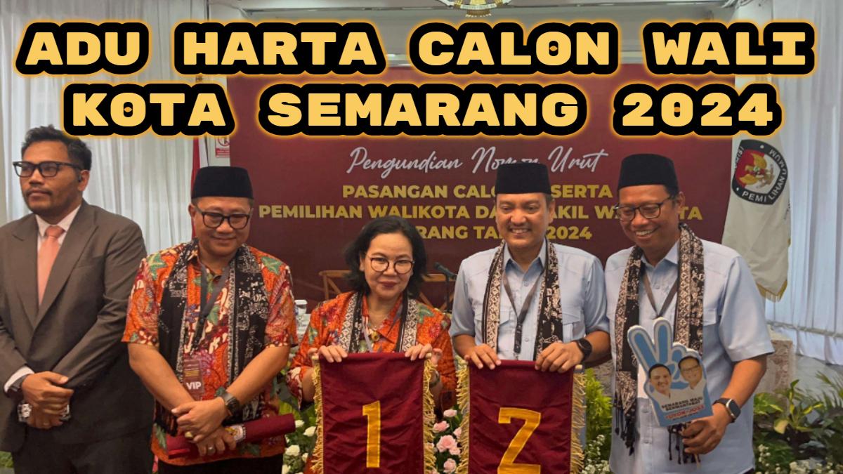 Perbandingan-kekayaan-calon-wali-kota-Semarang-2024.jpg