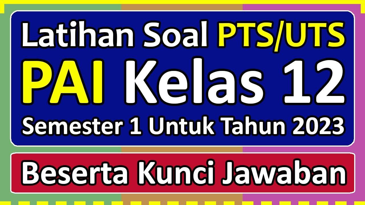 Simak-soal-kunci-jawaban-PAI-kelas-12.jpg