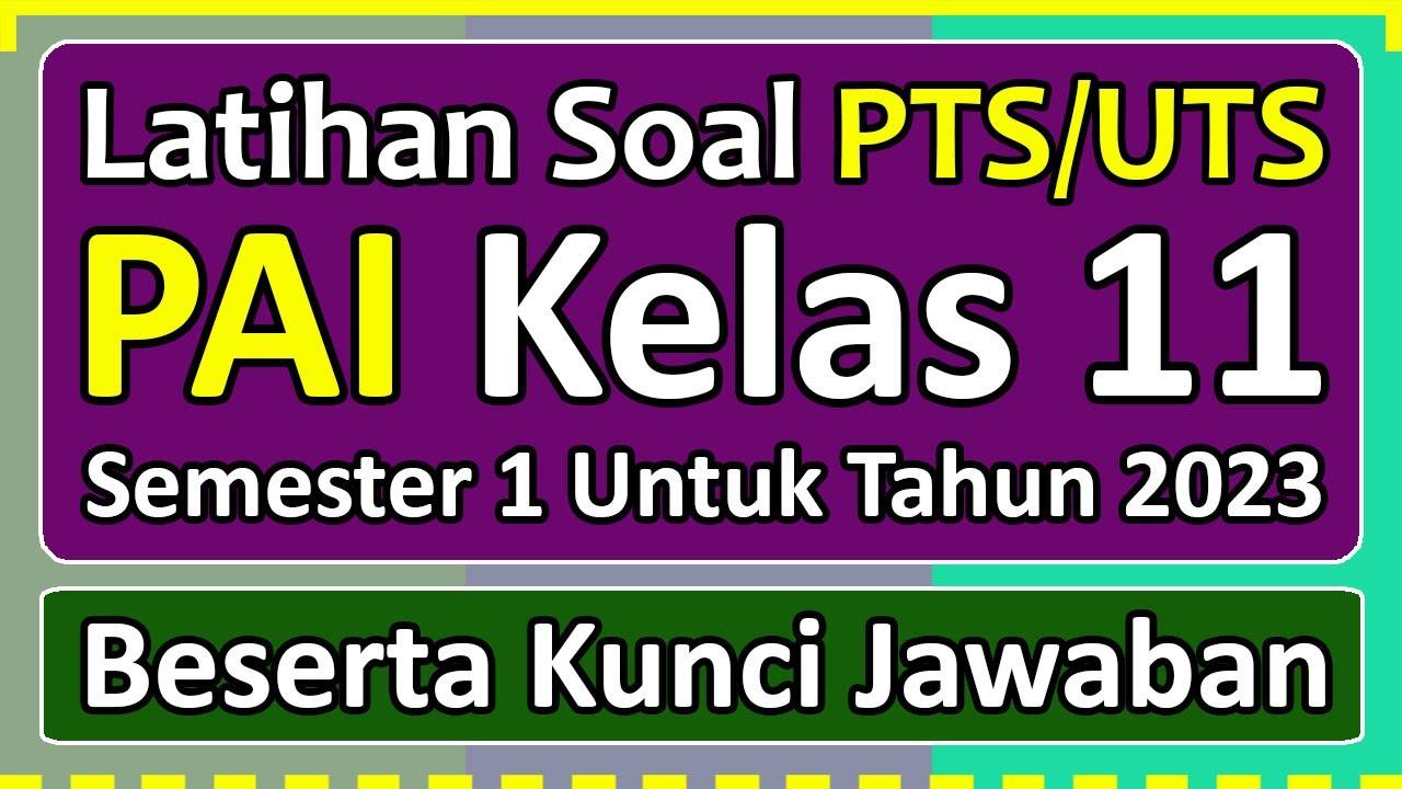 Simak-soal-kunci-jawaban-UAS-PAI-kelas-11-SMA.jpg