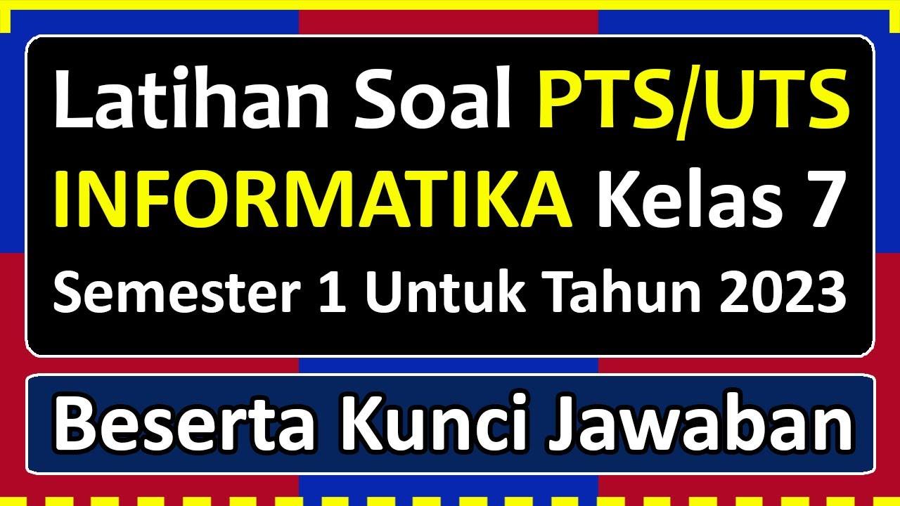 Simak-soal-kunci-jawaban-informatika-kelas-7-SMPMTs-kurikulum-merdeka.jpg