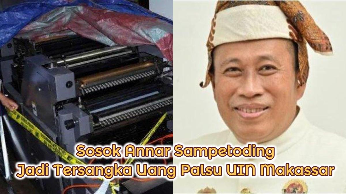 Sosok-Annar-Sampetoding-tersangka-uang-palsu-UIN-Makassar-s.jpg