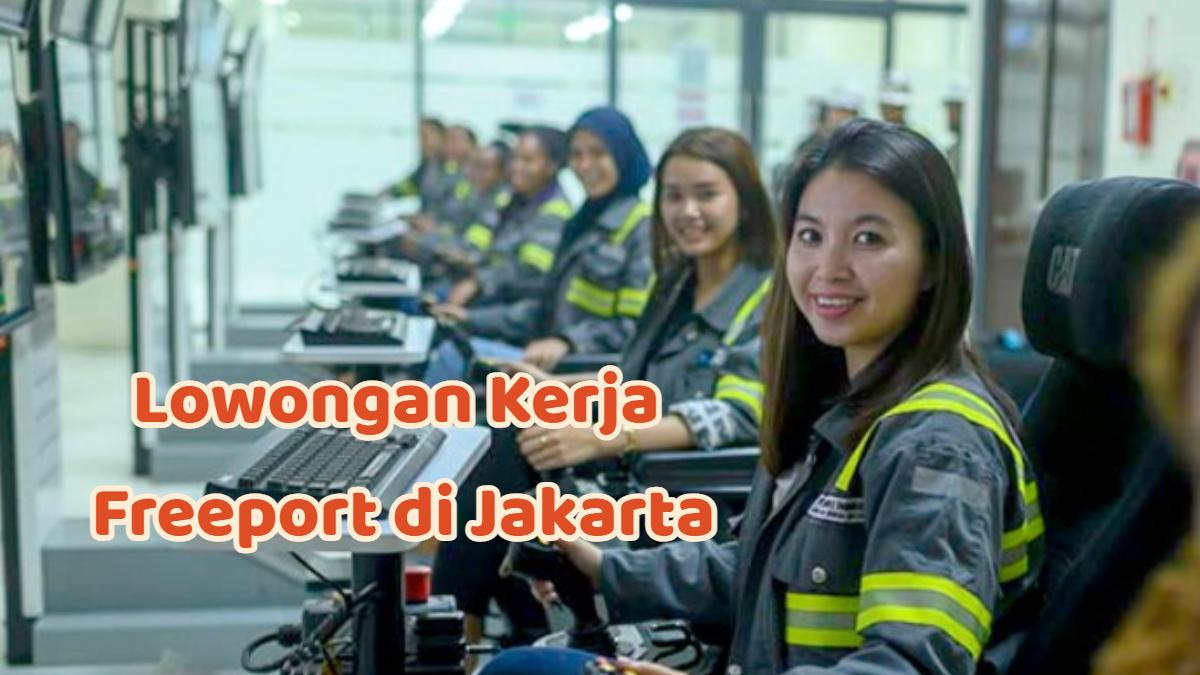 lowongan-kerja-Freeport-di-Jakarta.jpg