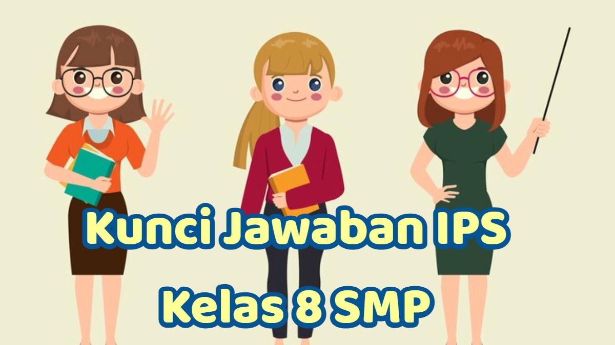 oal-dan-kunci-jawaban-IPS-kelas-8-SMP-halaman-194-195-K.jpg