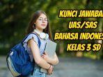 25-soal-dan-kunci-jawaban-UASSAS-UASSAS-Bahasa-Indonesia-kelas-3-SD.jpg
