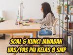 45-lebih-soal-dan-kunci-Jawaban-UASPAS-PAI-kelas-8-SMP-4.jpg