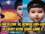 5-Fakta-Chul-Su-boneka-laki-laki-yang-muncul-di-credit-scene-seri-Netflix-Squid.jpg