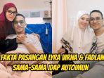 5-Fakta-pasangan-artis-Lyra-Virna-dan-Fadlan-Muhammad.jpg