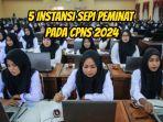 5-instansi-sepi-peminat-cpns-2024.jpg