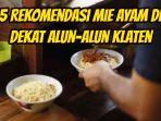 5-rekomendasi-mie-ayam-di-dekat-Alun-alun-Kota-Klaten.jpg