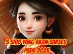 5-shio-yang-akan-sukses-pada-tahun-2025.jpg