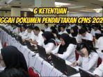 6-Ketentuan-unggah-dokumen-pendaftaran-CPNS-2024.jpg