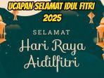 65-lebih-ucapan-selamat-Idul-Fitri-2025-dalam-Bahasa-Indonesia.jpg