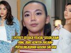 7-potret-selebgram-Jessica-Felicia-ungkap-bukti-perselingkuhan-istri-Arhan-Pratama-Azizah-Salsha.jpg