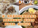8-rekomendasi-makanan-khas-Kota-Kudus-Jawa.jpg