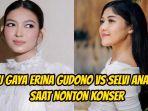 Adu-gaya-Erina-Gudono-vs-Selvi-Ananda-saat-nonton-konser.jpg