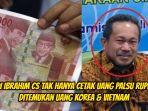Andi-Ibrahim-cs-tak-hanya-cetak-uang-palsu-rupiah-ditemukan-juga-uang-Korea-dan-Vietnam.jpg