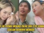 Artis-ini-pernah-menjadi-pacar-dan-istri-sewaan-sebelum-akhirnya-menikah.jpg