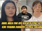 Awal-mula-Dwi-Ayu-kerja-di-Toko-Roti-kini-trauma.jpg