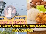 Ayam-Goreng-Suharti-di-Sleman-Yogyakarta-kuliner-ayam-goreng-legendaris.jpg