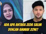 Bela-Ammar-Zoni-mati-matian-namun-Zeda-Salim-dibuat-kecewa.jpg
