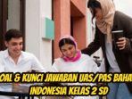 Berikut-ini-25-lebih-soal-dan-kunci-Jawaban-UASPAS-pelajaran-Bahasa-Indonesia-Kelas-2-SD.jpg