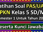 Berikut-ini-50-contoh-soal-dan-kunci-jawaban-PKN-kelas-5-SDMI.jpg