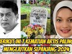 Berikut-ini-7-kematian-artis-paling-mengejutkan-sepanjang-2024.jpg