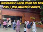 Berikut-ini-7-rekomendasi-tempat-wisata-untuk-Idul-Adha-2025.jpg