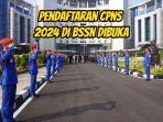 CPNS-2024-di-BSSN.jpg