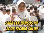 Cara-cek-Bansos-PIP-Januari-2025-langsung-akses-PipKemdikbudgoid.jpg
