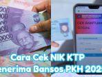 Cara-cek-NIK-KTP-penerima-Bansos-PKH-2025-solusi-jika-tidak-terdaftar.jpg