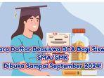 Cara-daftar-beasiswa-BCA-2024-untuk-siswa-lulusan-SMASMK-sederajat.jpg