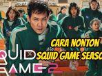 Cara-nonton-Squid-Games-Season-2-secara-gratis.jpg