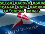 Daftar-kepala-daerah-terpilih-dari-Demokrat-se-Papua-Barat.jpg