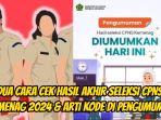 Dua-cara-untuk-mengecek-hasil-seleksi-tes-CPNS-Kemenag-2024.jpg