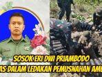 Eri-Dwi-Priambodo-menjadi-satu-dari-empat-prajurit-yang-tewas.jpg