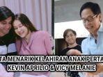 Fakta-menarik-anak-pertama-Vicy-Melanie-dan-Kevin-Aprilio.jpg