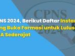 Formasi-di-Instansi-pemerintah-yang-buka-lowongan-CPNS-untuk-lulusan-SMASMK.jpg