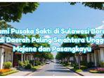 Bumi Pusaka Sakti di Sulawesi Barat Jadi Daerah Paling Sejahtera Ungguli Majene dan Pasangkayu