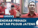 Hendrar-Prihadi-daftar-Pilgub-Jateng.jpg