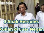 Hercules-mengaku-tiga-anaknya-kuliah-di-luar-negeri.jpg
