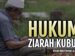 Hukum-Ziarah-Kubur-dalam-Islam-jawaban-dari-Ustadz-Abdul-Somad.jpg