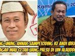 Iming-iming-Annar-Sampetoding-pada-Andi-Ibrahim-agar-mau-cetak-uang-palsu-di-UIN-Alauddin.jpg
